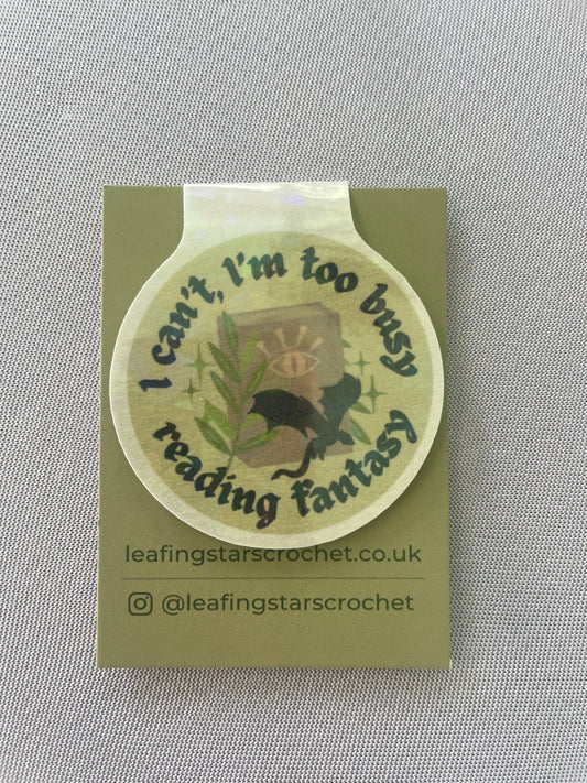 Too Busy Reading Fantasy Magnetic Bookmark